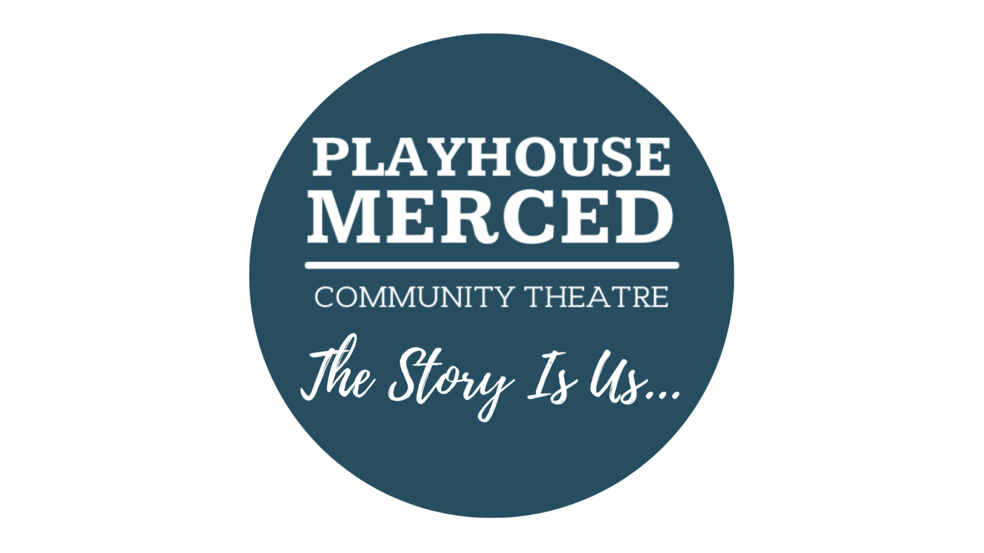 Playhouse Merced logo: white text on a dark teal circle;