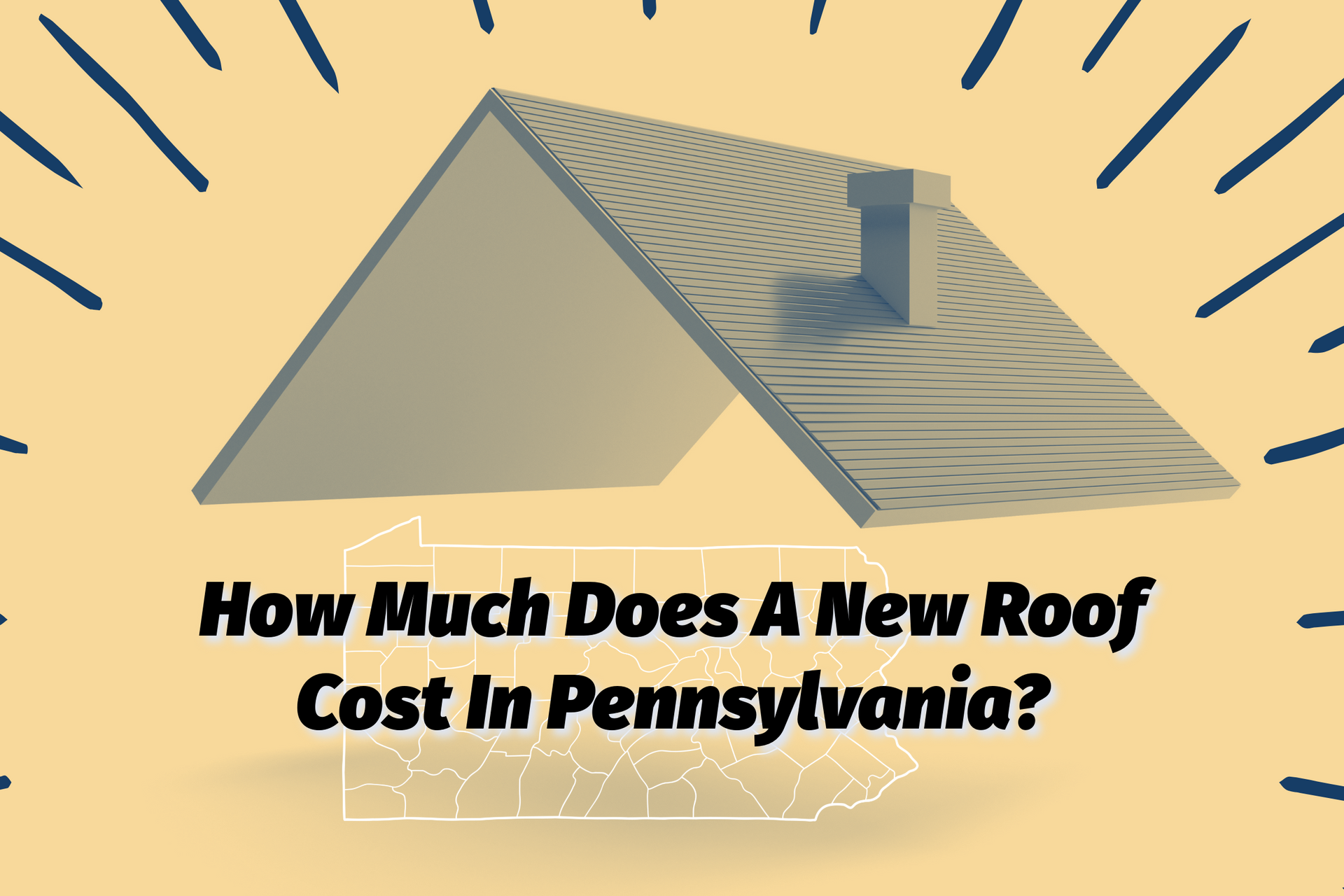 How Much Does A New Roof Cost In Pennsylvania?