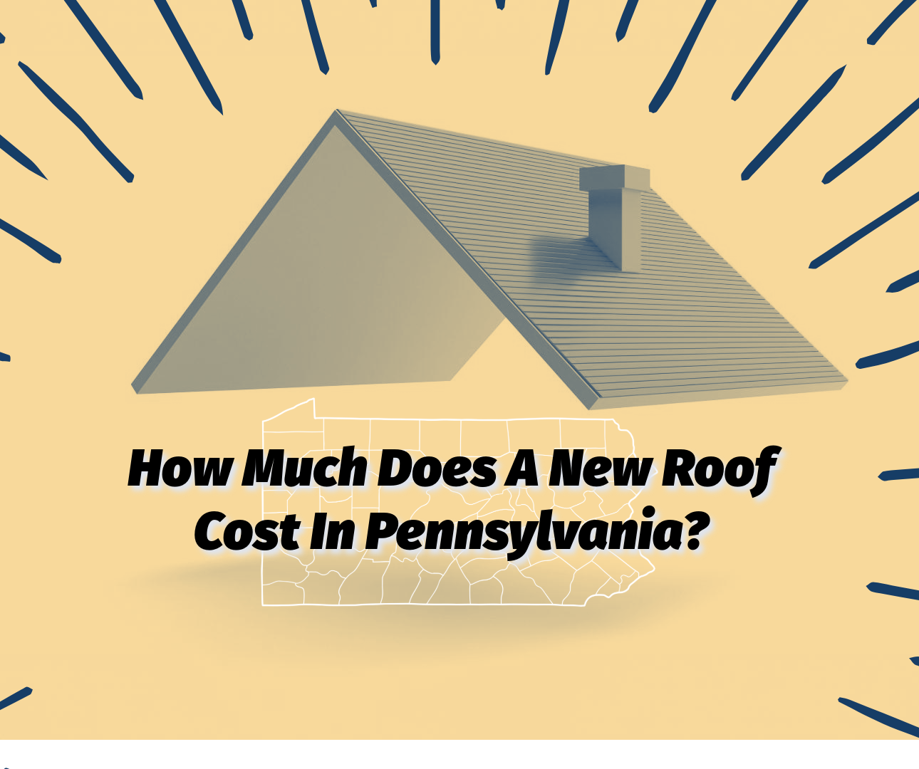 How Much Does A New Roof Cost In Pennsylvania?