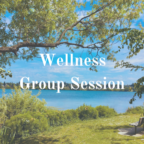 Wellness Group Session text over a serene lakeside view with trees.