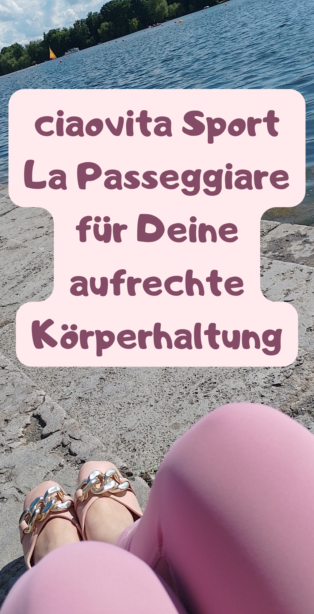ciaovita Sport
La Passeggiare für Deine aufrechte Körperhaltung
