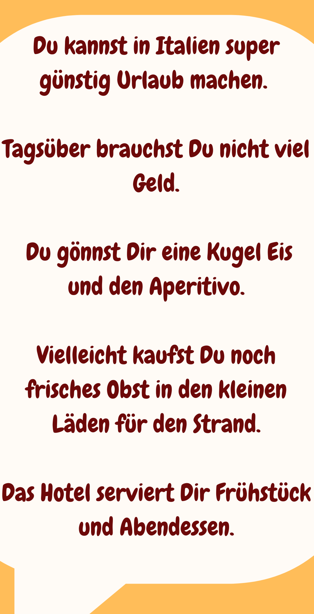 Ich habe Schiss bekommen. Ich habe auf Italienisch gesagt, dass ich das nicht bestellt habe.
Ich hatte Angst vor der Rechnung.
Das ist italienische Aperitivo-Kultur, Du bestellst einen Aperol Spritz, der hat 4,50 € gekostet, dazu gibt es all diese Köstlichkeiten als Geschenk.
