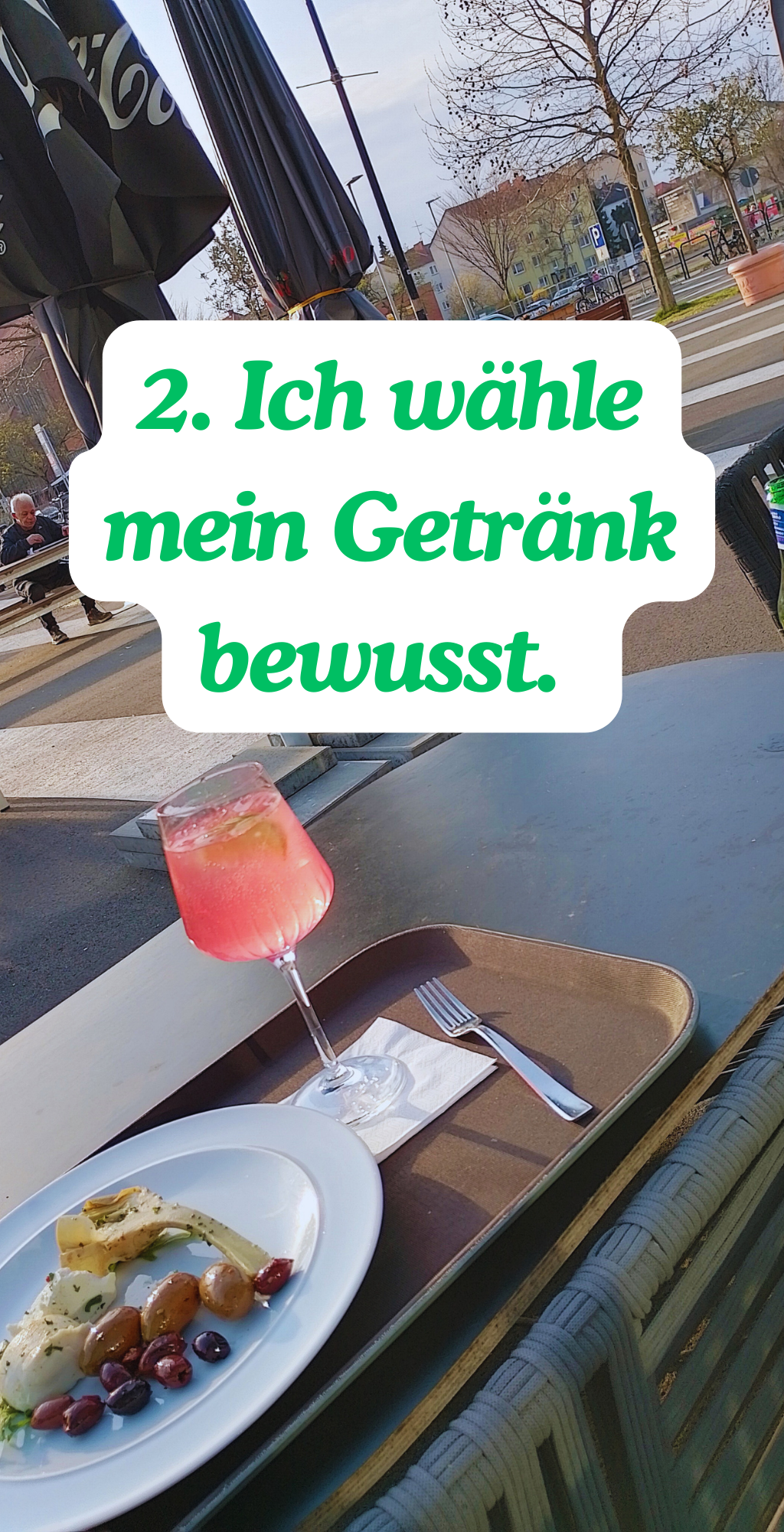 2. Ich wähle mein Getränk bewusst. 