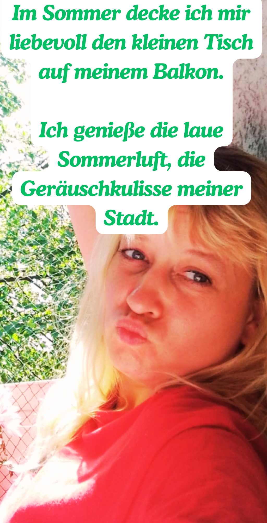 3. Ich genieße die Atmosphäre.