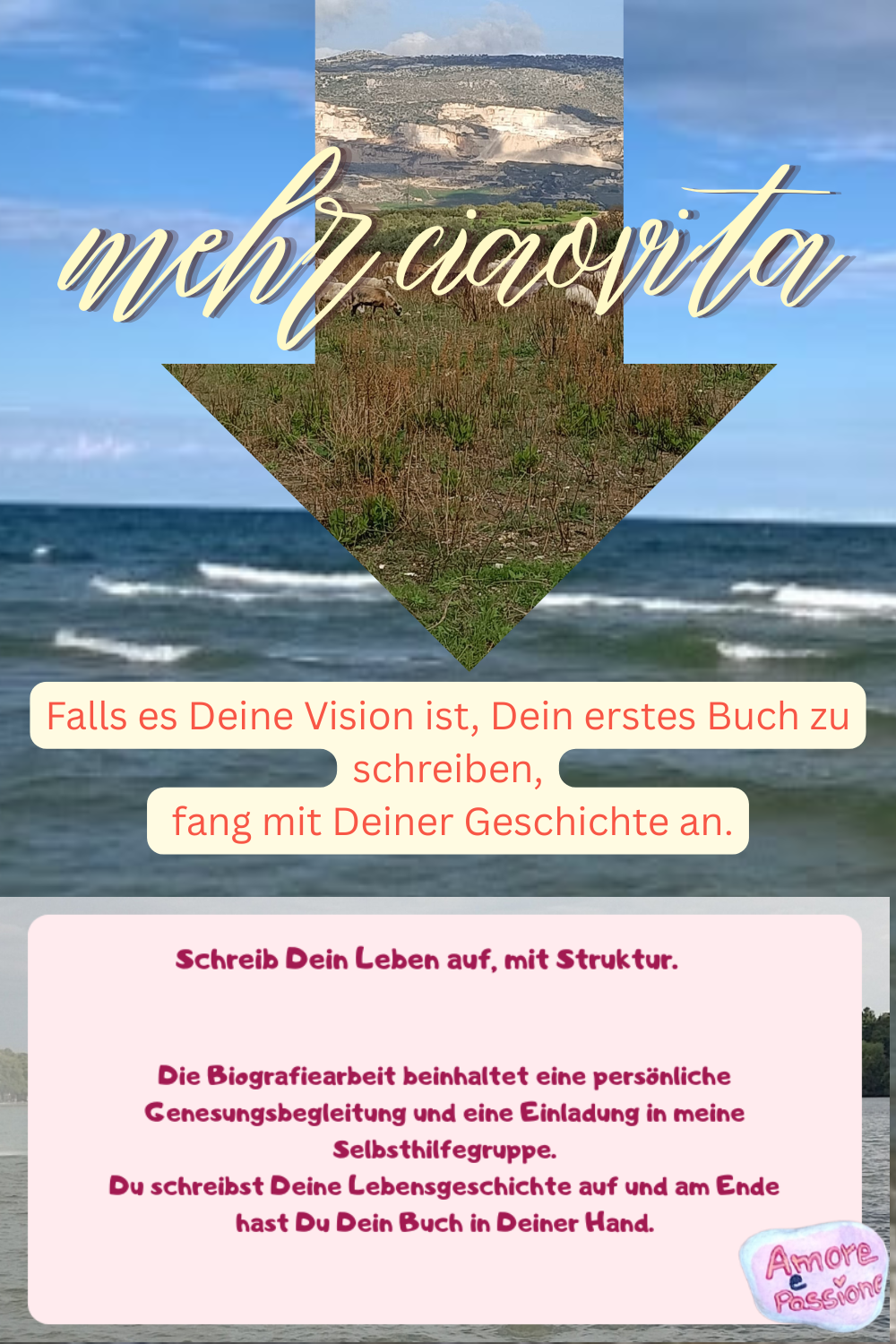 mehr ciaovita
Falls es Deine Vision ist, Dein erstes Buch zu schreiben,
fang mit Deiner Geschichte an.