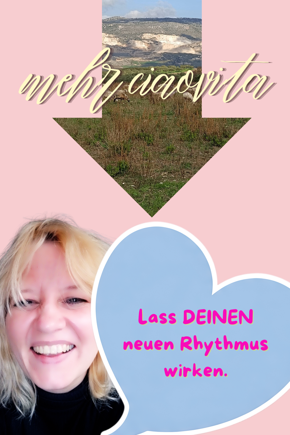 Mehr ciaovita.
Lass DEINEN
neuen Rhythmus 
wirken.