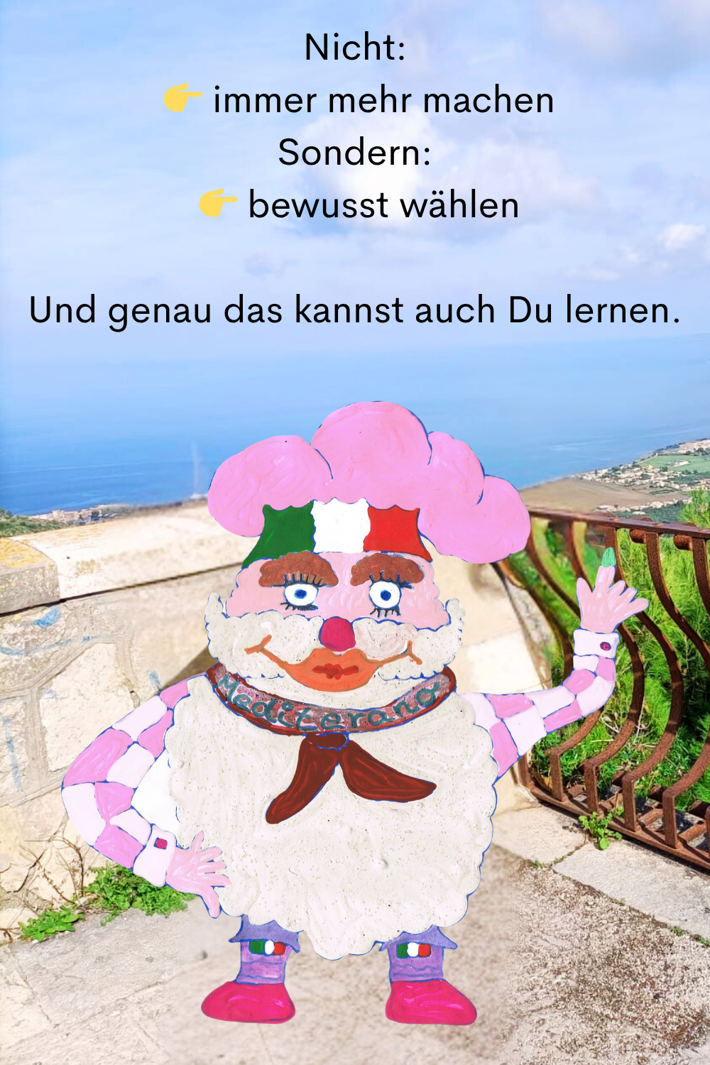 Nicht:
  immer mehr machen
Sondern:
  bewusst wählen
Und genau das kannst auch Du lernen.