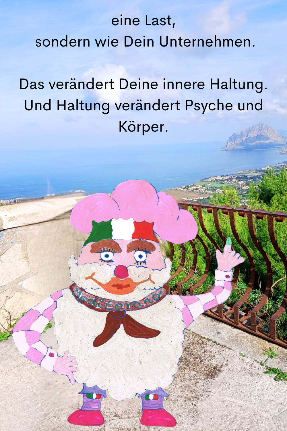 eine Last,
 sondern wie Dein Unternehmen.
Das verändert Deine innere Haltung.
Und Haltung verändert Psyche und Körper.
