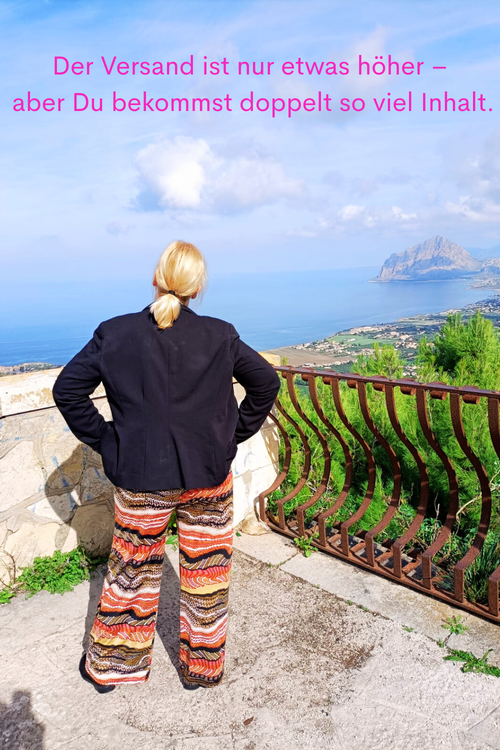 Der Versand ist nur etwas höher –
 aber Du bekommst doppelt so viel Inhalt.
Deine ciaovita Steffi.