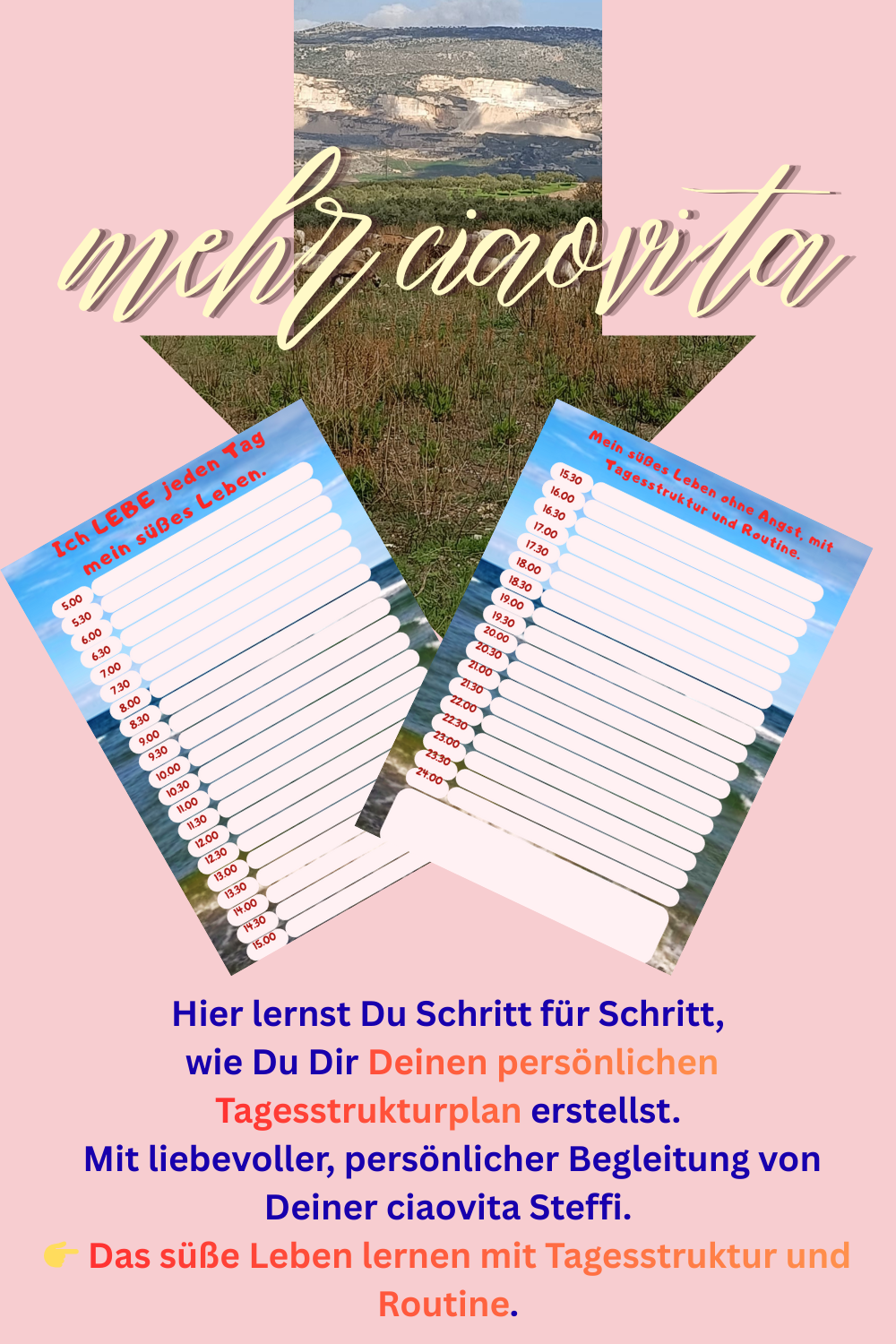 mehr ciaovita.
Hier lernst Du Schritt für Schritt,
 wie Du Dir Deinen persönlichen Tagesstrukturplan erstellst.
 Mit liebevoller, persönlicher Begleitung von Deiner ciaovita Steffi.
 Das süße Leben lernen mit Tagesstruktur und Routine.