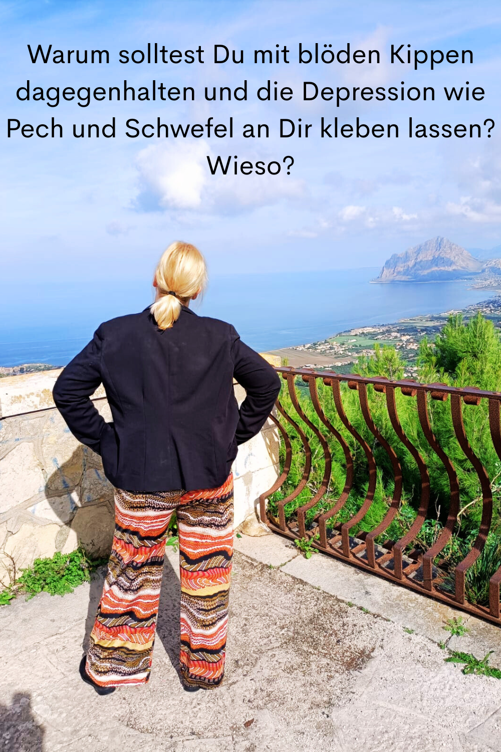 Warum solltest Du mit blöden Kippen dagegenhalten und die Depression wie Pech und Schwefel an Dir kleben lassen?
Deine ciaovita Steffi.
Wieso?
