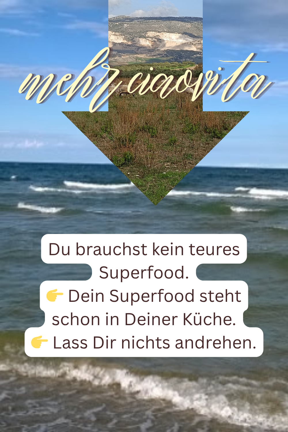 mehr ciaovita
Du brauchst kein teures Superfood.
Dein Superfood steht schon in Deiner Küche.
Lass Dir nichts andrehen.