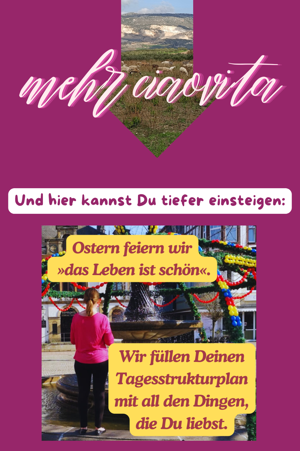 mehr ciaovita
Und hier kannst Du tiefer einsteigen: