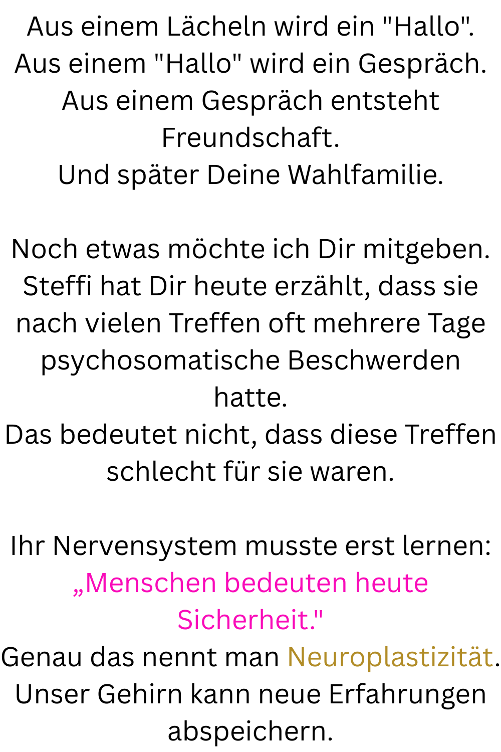 Aus einem Lächeln wird ein 