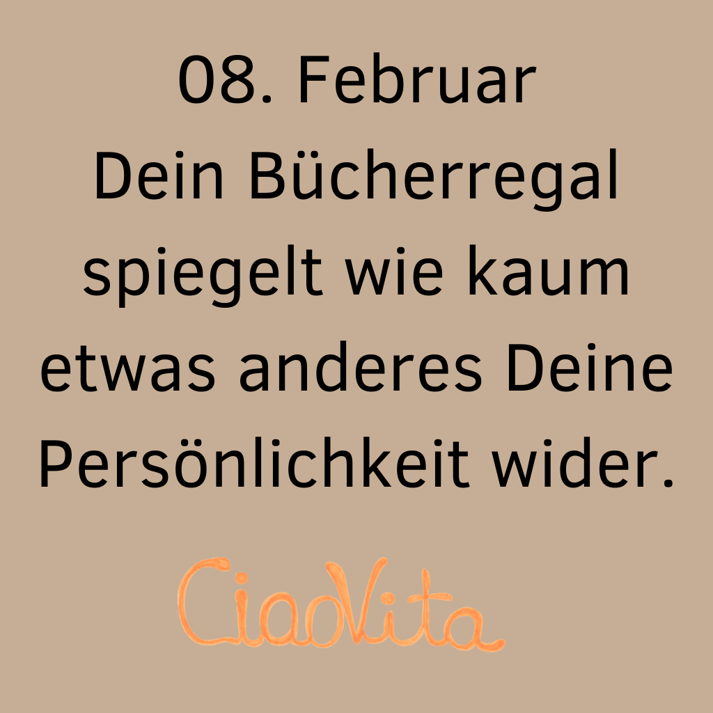 Schau in Dein Bücherregal – dort steht Deine Geschichte.