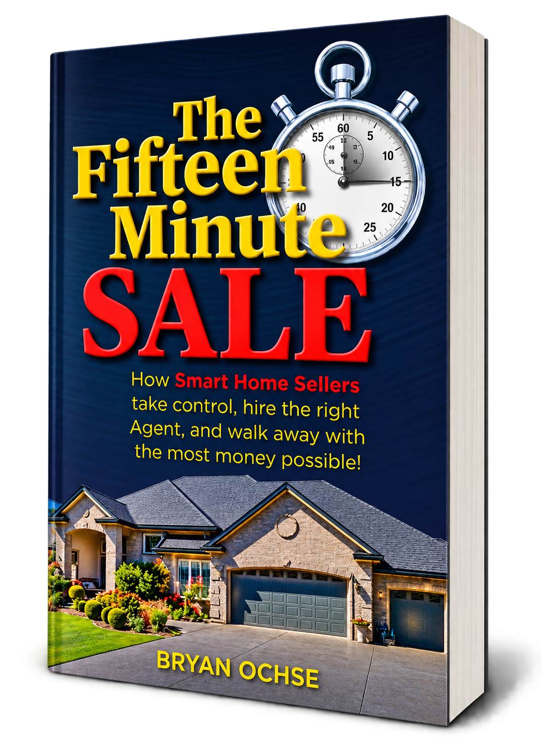 Book cover for “The Fifteen Minute SALE” with a stopwatch, houses, and bold yellow and red text.