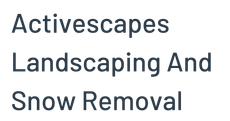 Activescapes Landscaping And Snow Removal text.