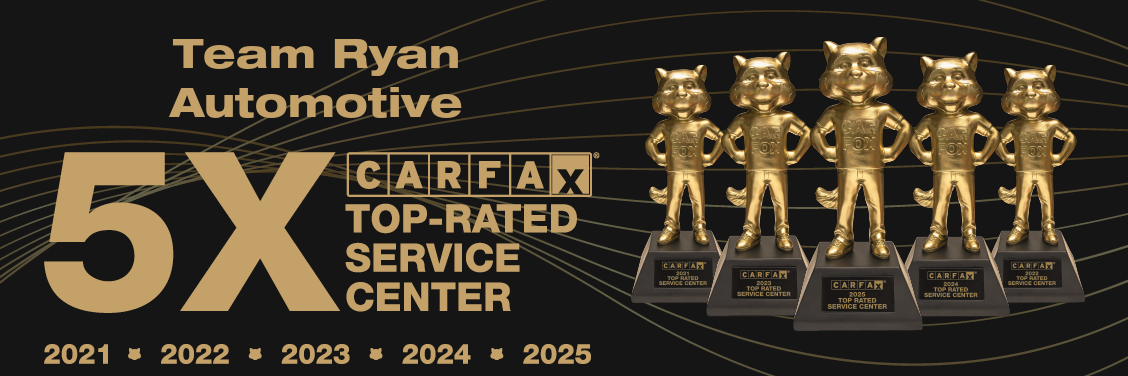 Team Ryan Automotive 5X CarFax Top-Rated Service Center banner with five gold trophies on black background