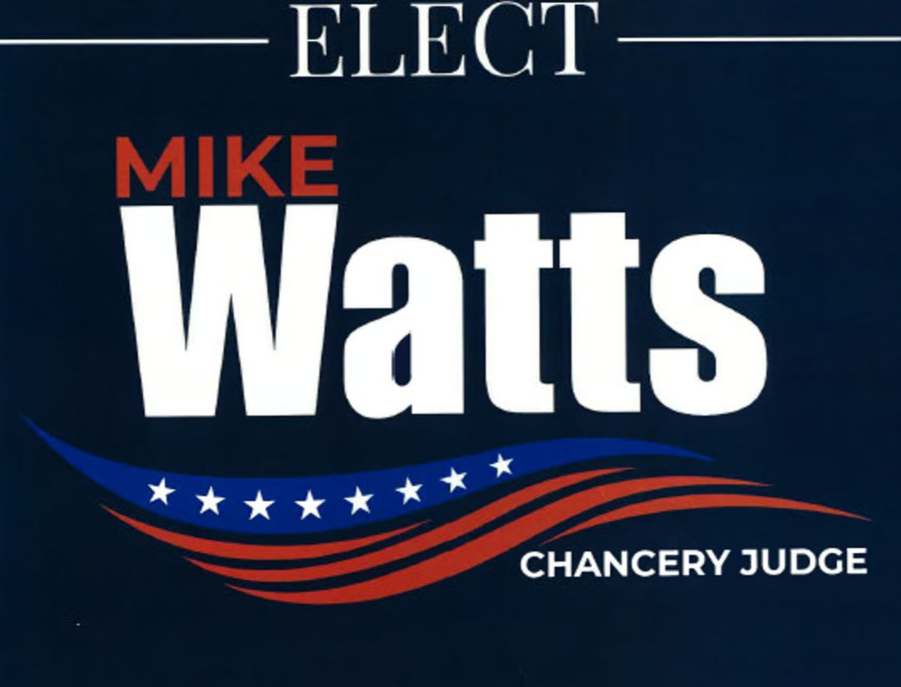 Mike Watts for Chancery Court Judge Contact Page Banner