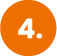 Oranger Kreis mit weisser Zahl 4