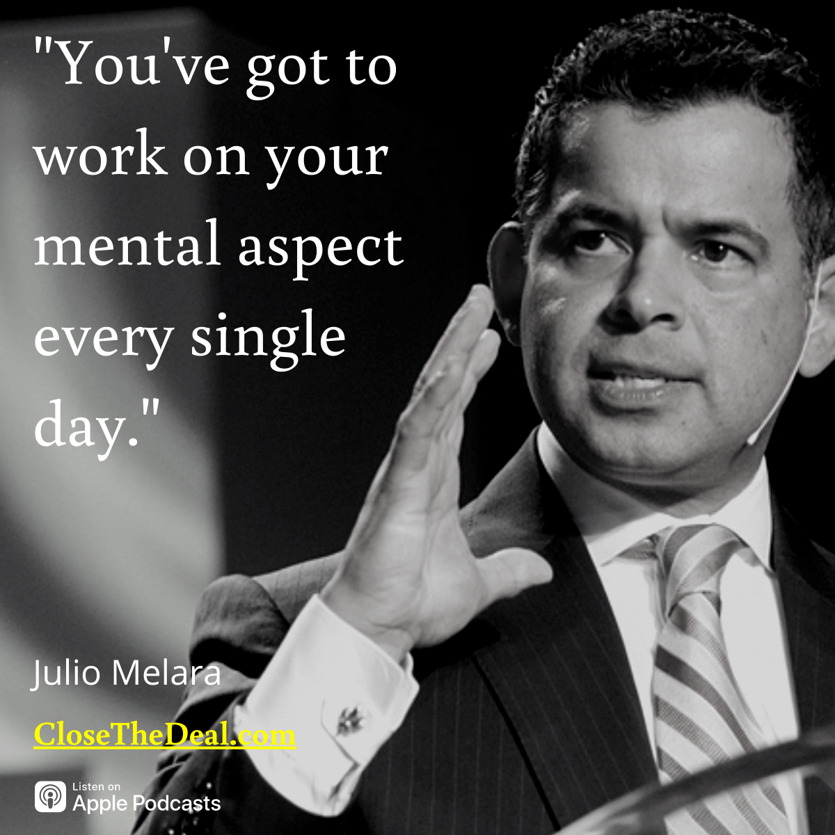 Julio Melara quote -Close The Deal.com