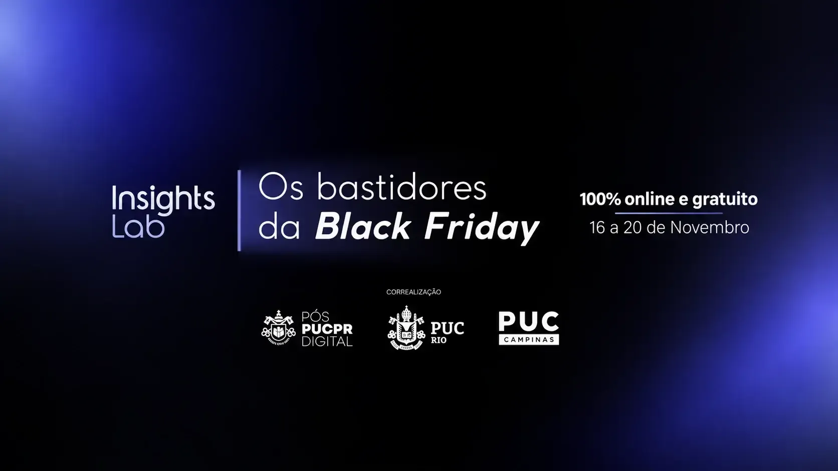 Banner roxo do Insights Lab sobre “Os bastidores da Black Friday”, com data e logos da PUC.