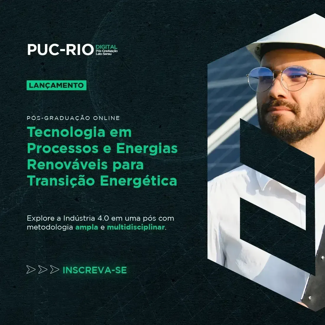 Um homem usando óculos e capacete está em um fundo preto com o título verde Tecnologia em processos e Energias renováveis