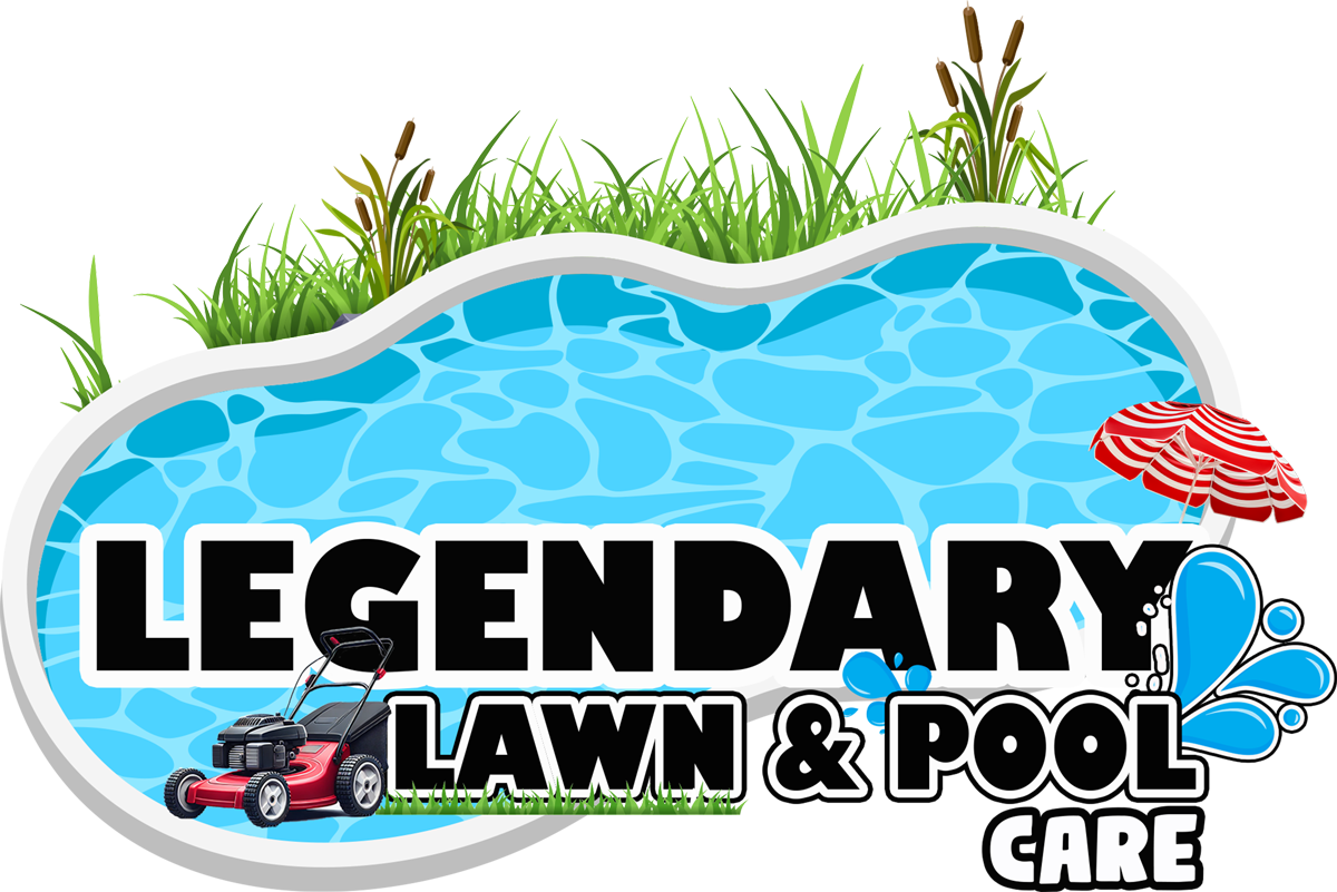 Legendary Lawn and Pool Care