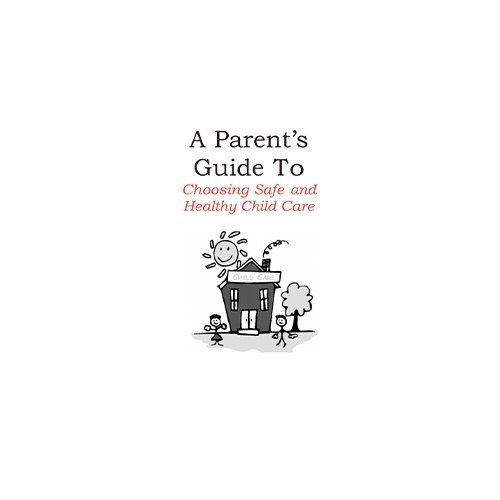Choosing Safe and Healthy Childcare