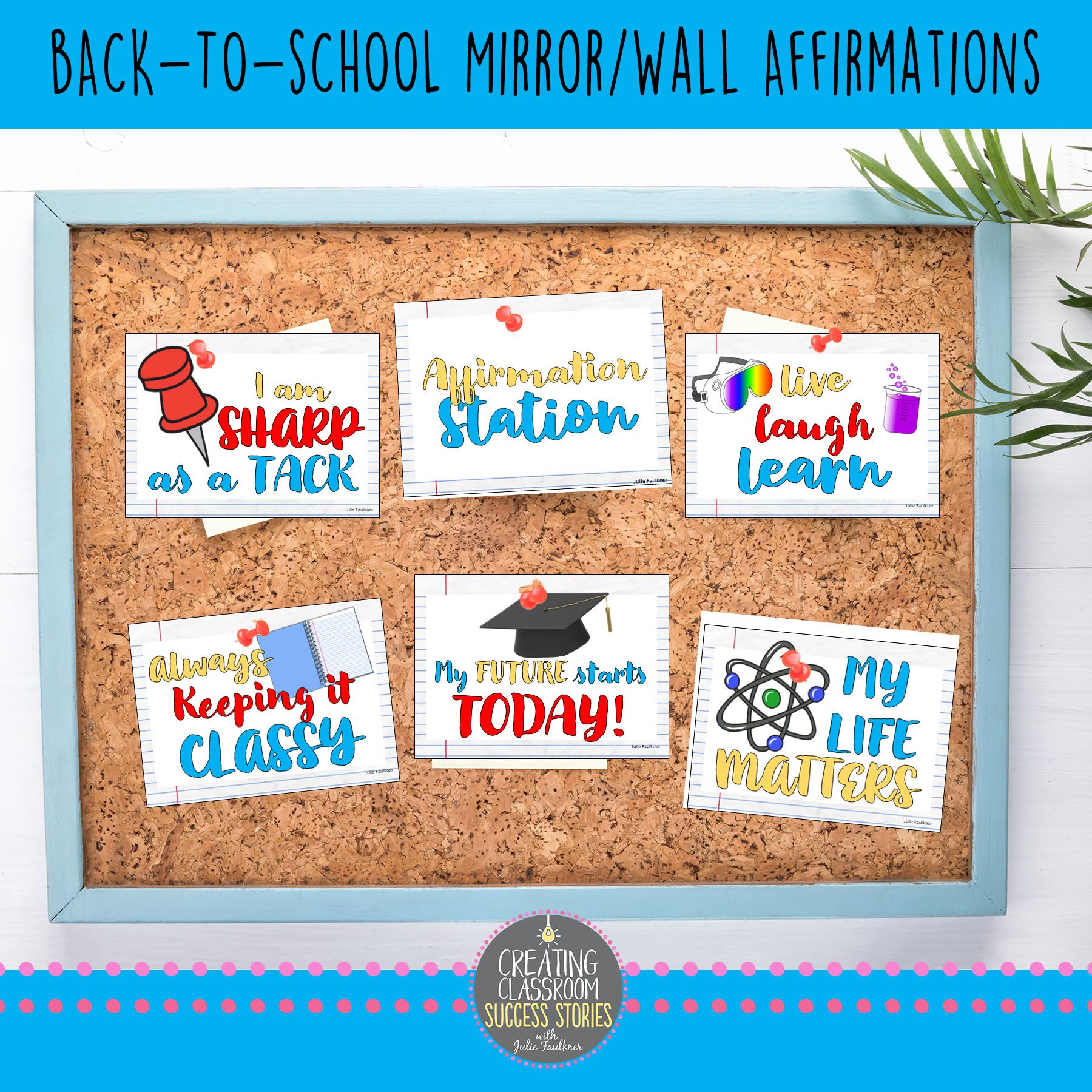 classroom affirmations, mirror decor, high school classroom ideas