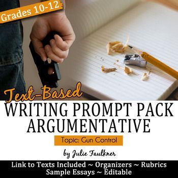 A text-based writing prompt pack argumentative for grades 10-12