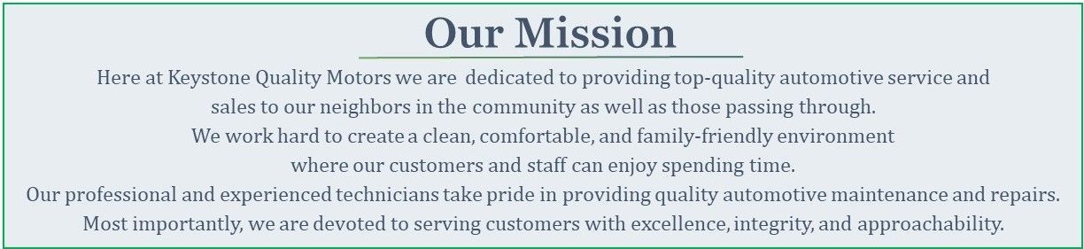 “Our Mission” text centered above several lines of small paragraph text on a pale blue banner. | Keystone Quality Motors