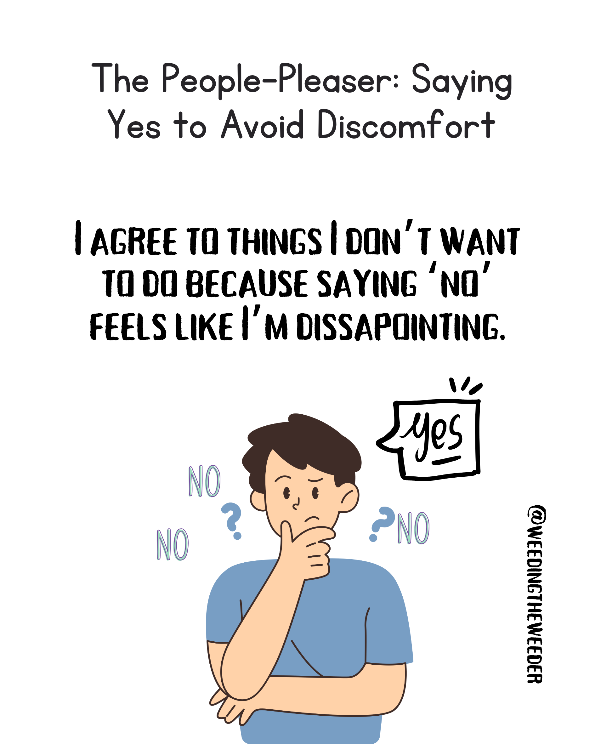 A cartoon of a man thinking with the words the people pleaser saying yes to avoid discomfort