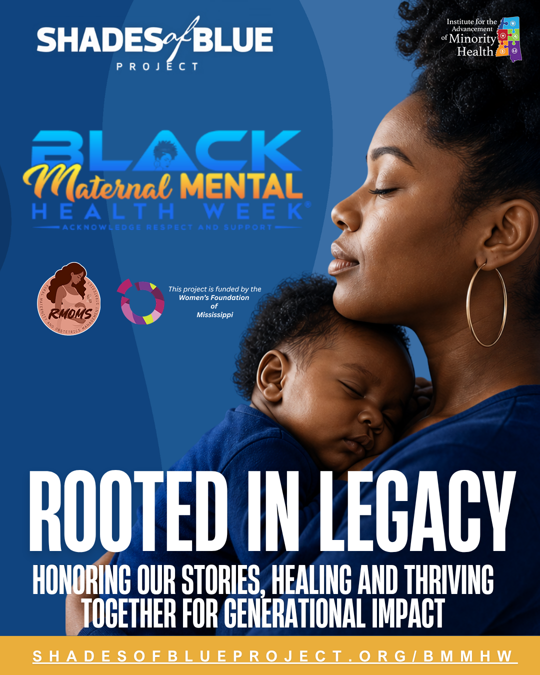 Black Maternal Mental Health Week poster with mother holding sleeping baby and bold “Rooted in Legacy” text.