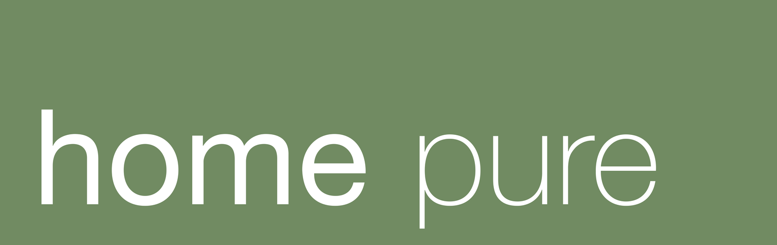 Die Worte „home pure“ in weißer, serifenloser Schrift, zentriert auf einem schlichten, olivgrünen Hintergrund.