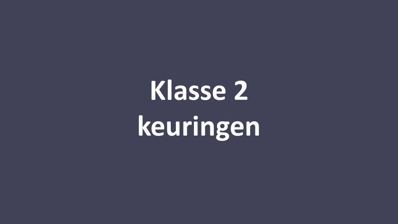 klasse 2 keuringen