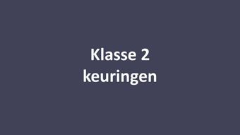 klasse 2 keuringen
