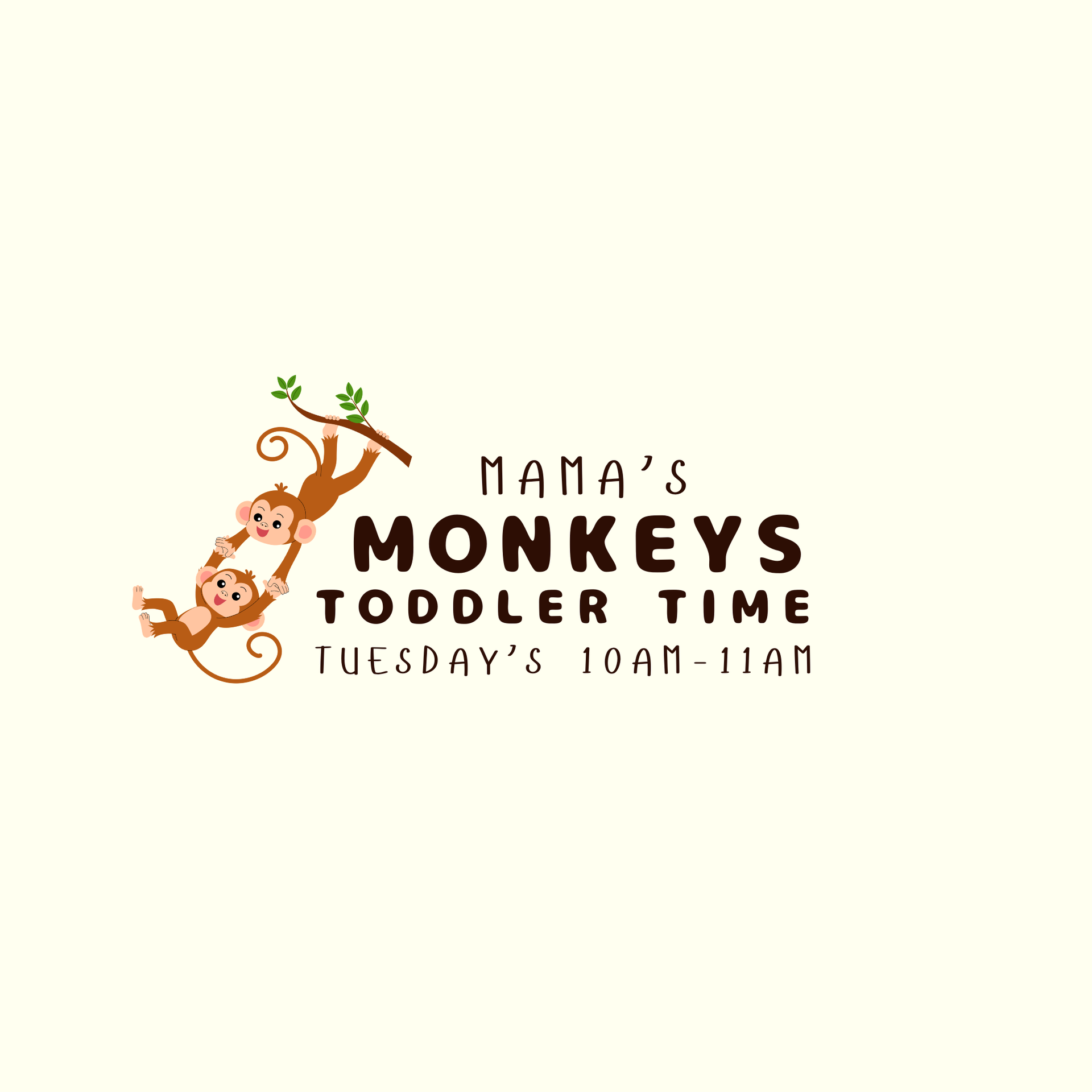 Mama’s Monkeys toddler time flyer with a cartoon monkey and green branch, Tuesday 10am–11am.
