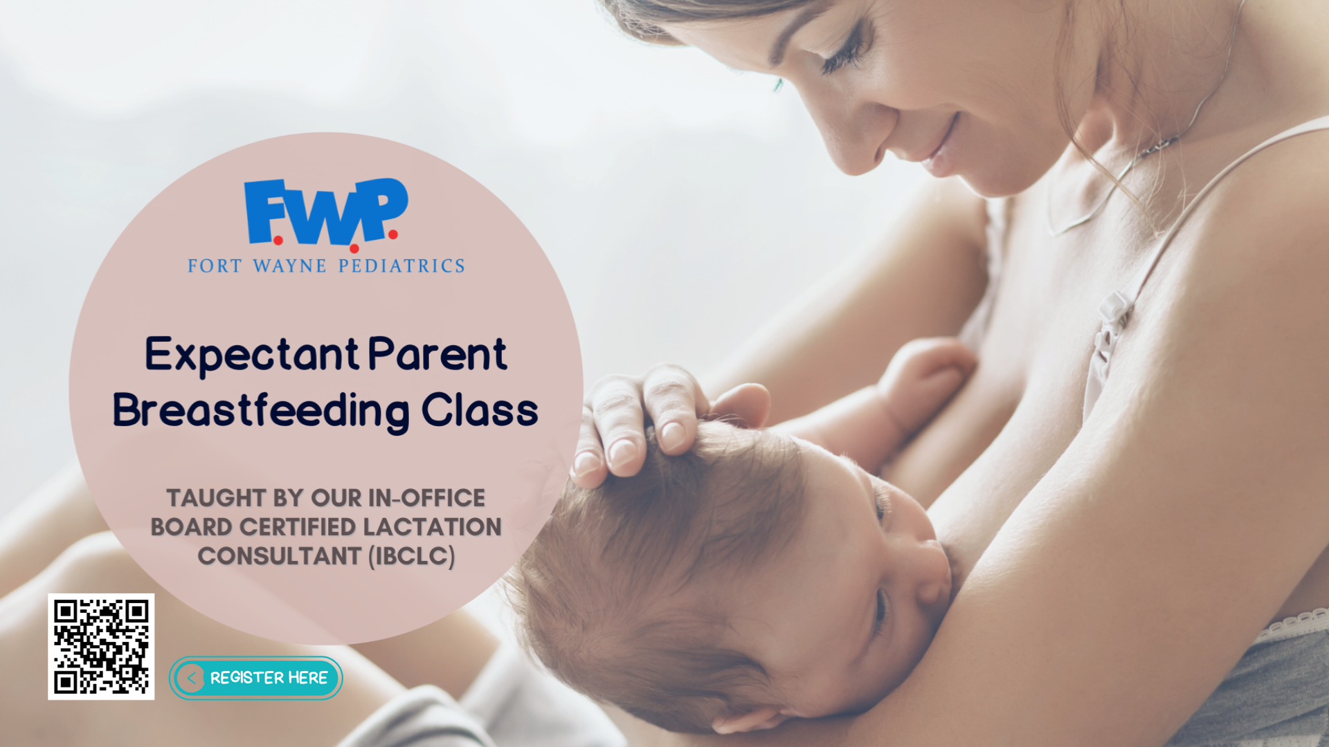 Click Image to Register Poster for an Expert Parent Breastfeeding Class with a mother nursing a baby and a QR code.