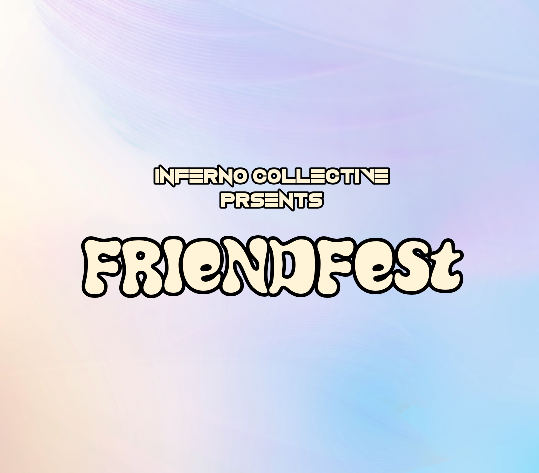 Inferno collecting presents friendfest on a colorful background