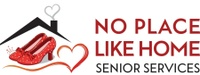 No Place Like Home Senior Services No Place Like Home Senior Services