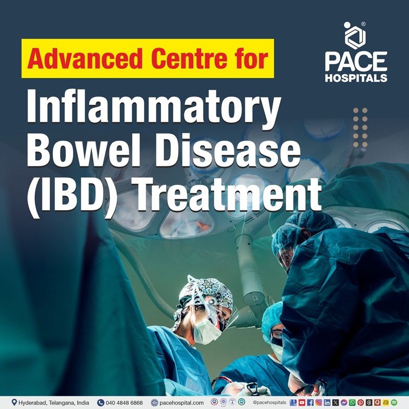 Best Hospital for Inflammatory Bow Disease Treatment in Hyderabad, Telangana, India | Leading IBD Treatment Hospital in Hyderabad