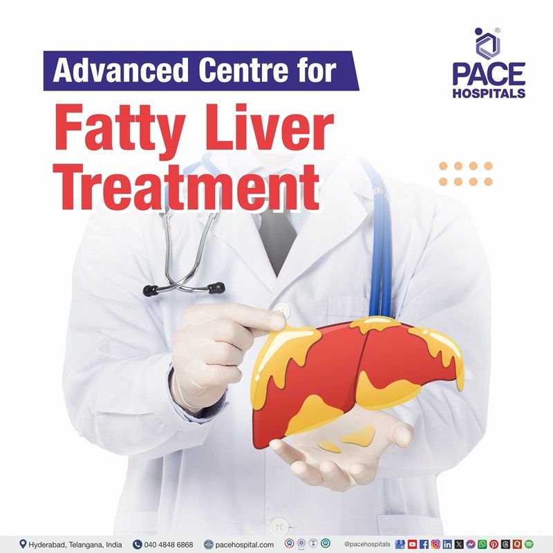 Leading Centre for Fatty Liver Treatment in Hyderabad, India Best Hospital for Fatty Liver Treatment in Hyderabad, India | Fatty Liver Treatment Hospitals in Hyderabad