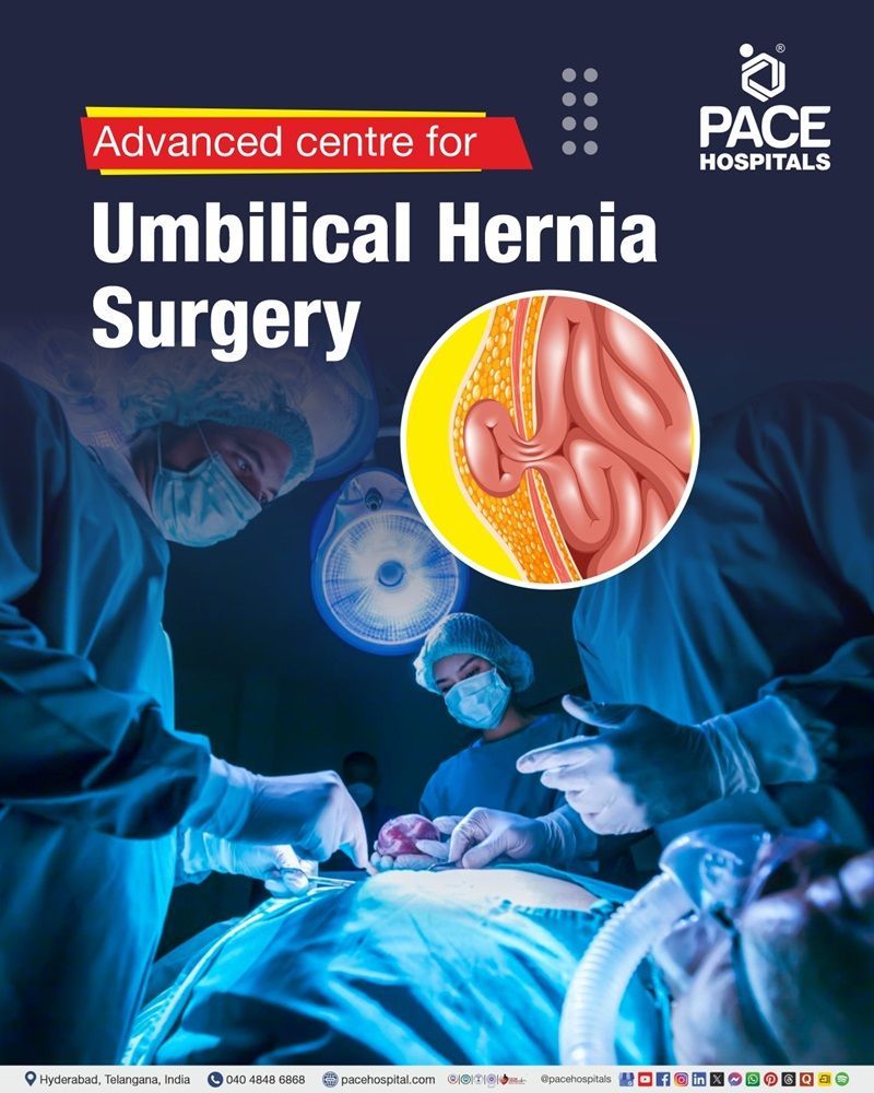 Top Hospital for Umbilical Hernia Surgery in Hyderabad, India best hospital for umbilical hernia surgery in Hyderabad | advanced centre for umbilical hernia repair in Hyderabad