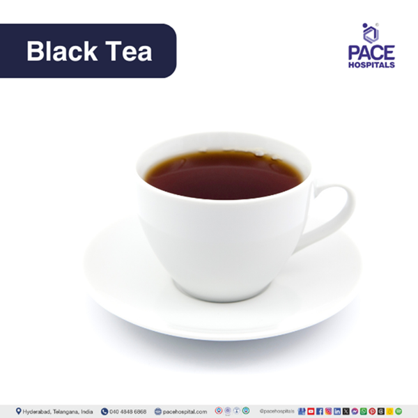 Black tea Black Tea - best home remedy for diarrhoea