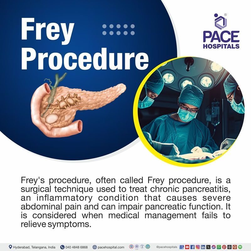 What is Frey Procedure Frey Procedure meaning | Best Frey Procedure hospitals in Hyderabad India