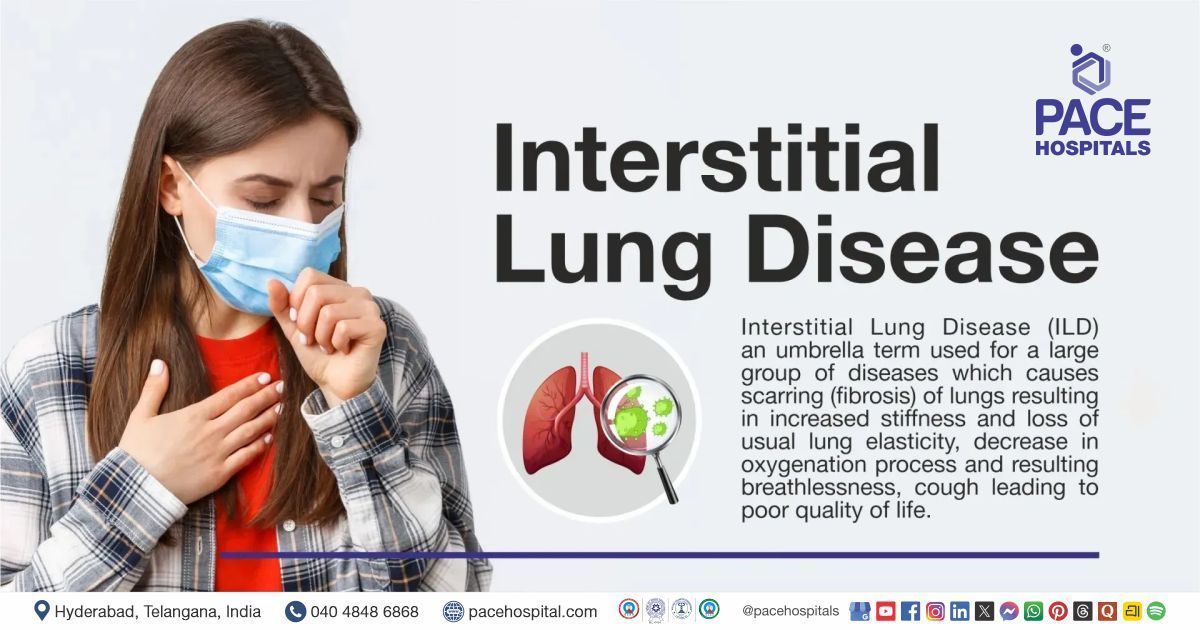 Interstitial lung disease causes & symptoms | Interstitial lung disease treatment in India | ILD