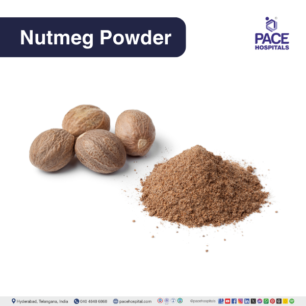 Nutmeg powder Nutmeg powder - Best Loose motion (Diarrhoea) remedy