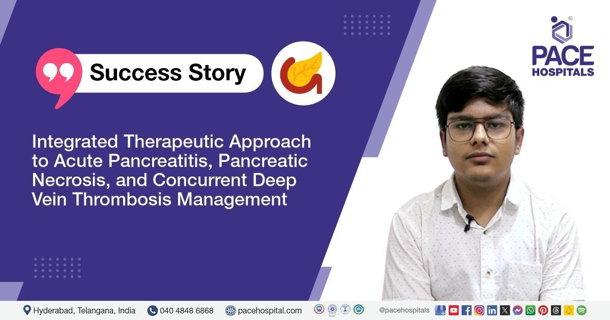 Case study of 15-YO male who underwent successful treatment of Pancreatitis with WOPN & DVT