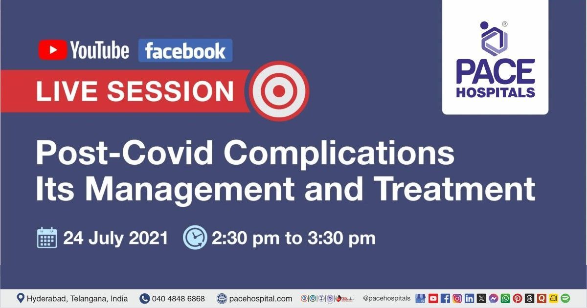 Live Session: Post-Covid Complications | Its Management and Treatment